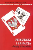 Historia Polski - CEIR Piłsudski i sanacja - błędy i zbrodnie. Tom 2 praca zbiorowa - miniaturka - grafika 1
