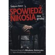 Biografie i autobiografie - ZONA ZERO  FRONDA  Spowiedź Nikosia zza grobu Batyr Tadeusz - miniaturka - grafika 1