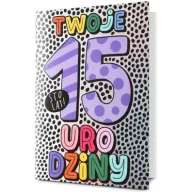 Kartki okolicznościowe i zaproszenia - Karnet Urodziny 15 - miniaturka - grafika 1
