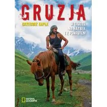 Burda Książki NG Gruzja. W drodze na Kazbek i z powrotem - GRZEGORZ KAPLA