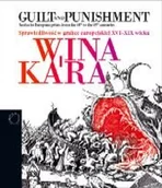 Książki o kulturze i sztuce - Wina i kara. Sprawiedliwość w grafice europejskiej XVI i XIX wieku - miniaturka - grafika 1