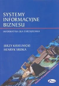 Systemy Informacyjne Biznesu - Zarządzanie - miniaturka - grafika 1