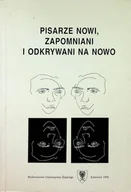 Biografie i autobiografie - Pisarze nowi zapomniani i odkrywani na nowo - miniaturka - grafika 1