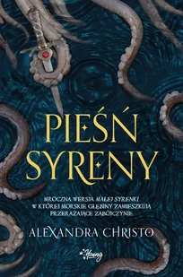 Pieśń syreny - Alexandra Christo - książka - Fantasy - miniaturka - grafika 1