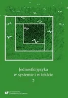Felietony i reportaże - Jednostki języka w systemie i w tekście 2 Nowa - miniaturka - grafika 1