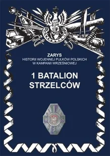 Ajaks 1 batalion strzelców - Przemysław Dymek - Historia Polski - miniaturka - grafika 2