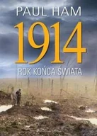Historia świata - 1914. Rok końca świata - miniaturka - grafika 1