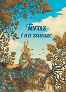 Teraz i na zawsze - Chiara Lorenzoni - Książki edukacyjne - miniaturka - grafika 1