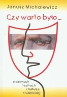 Książki regionalne - Czy warto było... O dawnych teatrach i kulturze studenckiej - miniaturka - grafika 1