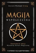 E-booki - nauka - Magija współczesna Dwanaście lekcji wysokiej sztuki magicznej Donald Michael Kraig EPUB) - miniaturka - grafika 1