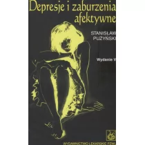Wydawnictwo Lekarskie PZWL Depresje i zaburzenia afektywne - Stanisław Pużyński