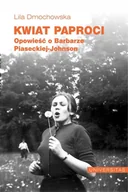 Biografie i autobiografie - Dmochowska Lila Kwiat paproci - miniaturka - grafika 1