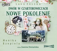 Audiobooki - literatura piękna - Nowe pokolenie. Dwór w Czartorowiczach. Saga Polska. Tom 2 - miniaturka - grafika 1