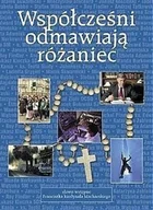Religia i religioznawstwo - Współcześni odmawiają różaniec - miniaturka - grafika 1