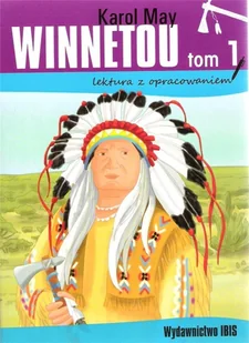 Karol May Winnetou. Tom 1 - Literatura popularno naukowa dla młodzieży - miniaturka - grafika 2
