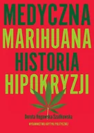 E-booki - poradniki - Medyczna marihuana. Historia hipokryzji - miniaturka - grafika 1