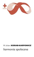 Filozofia i socjologia - PIW HARMONIA SPOŁECZNA  Julian Korab-Karpowicz - miniaturka - grafika 1