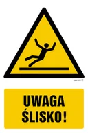 Tablice BHP - GF020 UWAGA - ŚLISKO, PN - PŁYTA PCV 1MM; (150X225MM) - miniaturka - grafika 1