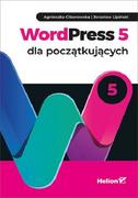 Webmasterstwo - Agnieszka Ciborowska; Jarosław Lipiński WordPress 5 dla początkujących - miniaturka - grafika 1