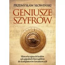 Geniusze szyfrów. Historia tajnych kodów od... - Historia świata - miniaturka - grafika 1