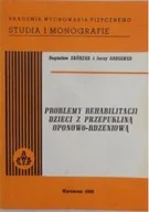 Książki medyczne - Problemy rehabilitacji dzieci z przepukliną oponowo-rdzeniową - miniaturka - grafika 1