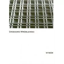 Lampa i Iskra Boża Wybór WRÓBLEWSKI GRZEGORZ - Poezja - miniaturka - grafika 1