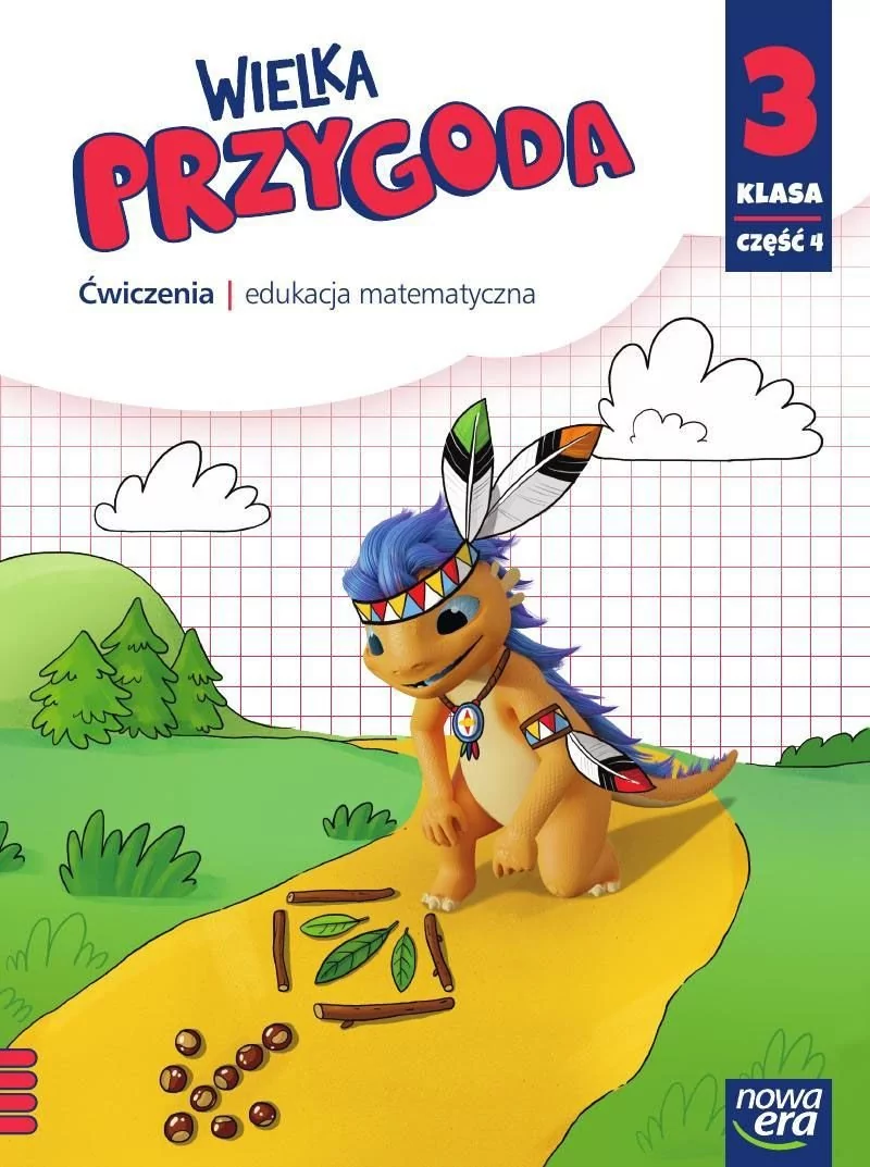 Wielka Przygoda. Klasa 3. część 4. Edukacja matematyczna. Ćwiczenia