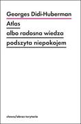 Kulturoznawstwo i antropologia - Słowo / obraz terytoria Atlas albo radosna wiedza podszyta niepokojem Georges Didi-Huberman - miniaturka - grafika 1