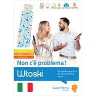 Pozostałe książki - Włoski. Non c'è problema! Kompleksowy kurs do samodzielnej nauki (poziom podstawowy A1-A2, średni B1 - miniaturka - grafika 1