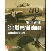 Ścieżki wśród chmur - Wywiady, wspomnienia - miniaturka - grafika 1