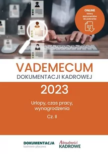 Vademecum dokumentacji kadrowej 2023. Część 2 - E-booki - biznes i ekonomia - miniaturka - grafika 1
