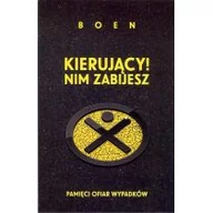 Felietony i reportaże - Kierujący Nim zabijesz - Boen - miniaturka - grafika 1