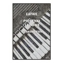 Wydawnictwo Muzyczne Contra Łatwe Piosenki ludowe na akordeon - Piotr Śmiejczak - Książki o muzyce - miniaturka - grafika 1