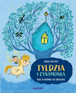 Tyldzia i Cynamonka. Noc w domu na drzewie - Książki edukacyjne - miniaturka - grafika 1