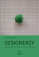 Filozofia i socjologia - Designerzy Rola Zawodowa Projektanta W Oglądzie Socjologicznym Paulina Rojek-Adamek - miniaturka - grafika 1