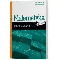 Operon Matematyka 1 Zbiór zadań - Bożena Kiljańska, Adam Konstantynowicz, Anna Konstantynowicz, Małgorzata Pająk, Grażyna Ukleja