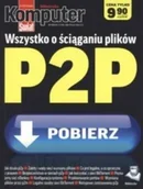 Systemy operacyjne i oprogramowanie - Wszystko o ściąganiu plików P2P - miniaturka - grafika 1