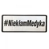 Odzież medyczna - Emblemat Nie Kłam Medyka #Niekłammedyka Odblaskowy Na Rzepie 13 X 5 Cm - miniaturka - grafika 1