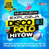 Muzyka klubowa, dance - Muzyczna Explozja Disco Polo Hitów Vol. 2 (USB - PENDRIVE) - miniaturka - grafika 1