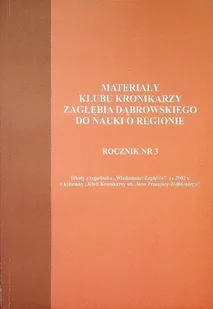 Materiały Klubu Kronikarzy Zagłębia Dąbrowskiego do nauki o regionie nr 3 - Książki o kulturze i sztuce - miniaturka - grafika 1