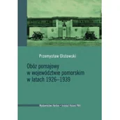 Historia Polski - Obóz pomajowy w województwie pomorskim w latach 1926–1939 - miniaturka - grafika 1