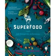 Książki kucharskie - Buchmann Superfood czyli jak leczyć się jedzeniem - miniaturka - grafika 1