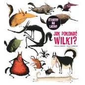 Baśnie, bajki, legendy - Wilga GW Foksal Jak pokonać wilki$748 - Catherine LeBlanc, Garrigue Rolland - miniaturka - grafika 1