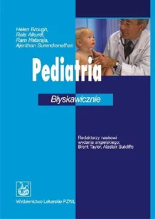 Wydawnictwo Lekarskie PZWL Pediatria błyskawicznie - Brough Helen,  Alkurdi Rola, Nataraja Ram, Surendranathan Ajenthan - Zdrowie - poradniki - miniaturka - grafika 1