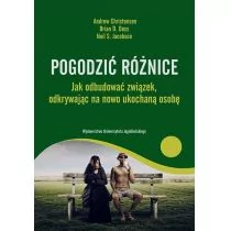 Wydawnictwo Uniwersytetu Jagiellońskiego Pogodzić różnice Jak odbudować związek odkrywając na nowo ukochaną osobę - Ezoteryka - miniaturka - grafika 1