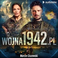 Audiobooki - literatura popularnonaukowa - wojna1942.pl Marcin Ciszewski - miniaturka - grafika 1