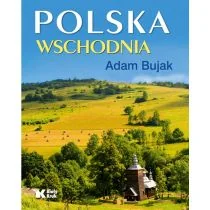 Biały Kruk Polska Wschodnia Adam Bujak - Albumy krajoznawcze Biały Kruk Polska Wschodnia Adam Bujak - Albumy krajoznawcze - miniaturka - grafika 2