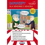 Rozrywka i humor - DOWCIPY DLA SENIORKI I SENIORA PRZEMYSŁAW ADAMCZEWSKI - miniaturka - grafika 1