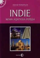 Biznes - Indie. Nowa azjatycka potęga - Dietmar Rothermund - ebook - miniaturka - grafika 1