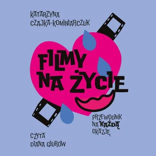 Filmy na życie. Przewodnik na każdą okazję - Audiobooki - poradniki - miniaturka - grafika 1